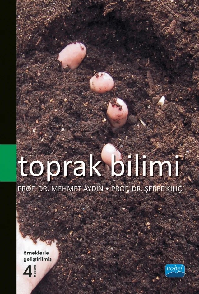 Toprak Bilimi – Mehmet Aydın, Şeref Kılıç – Nobel Akademik Yayıncılık kitap kapağı