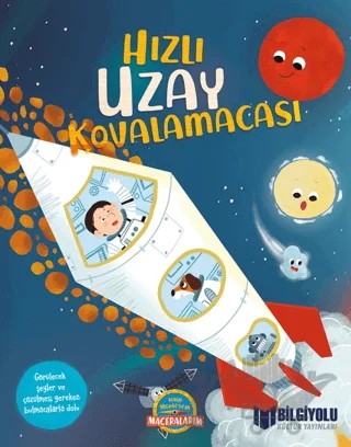 Hızlı Uzay Kovalamacası – Camilla de la Bedoyere – Bilgiyolu Kültür Yayınları kitap kapağı