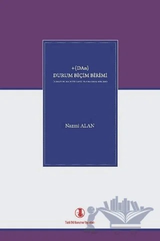 +(DAn) Durum Biçim Birimi – Nazmi Alan – Türk Dil Kurumu Yayınları kitap kapağı