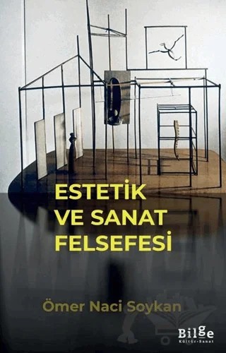 Estetik ve Sanat Felsefesi – Ömer Naci Soykan – Bilge Kültür Sanat kitap kapağı