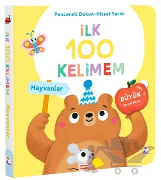İlk 100 Kelimem – Hayvanlar (Pencereli Dokun-Hisset) – Kollektif – İndigo Çocuk kitap kapağı