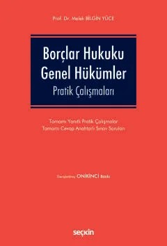 Borçlar Hukuku Genel Hükümler Pratik Çalışmaları – Melek Bilgin Yüce – Seçkin Yayıncılık kitap kapağı
