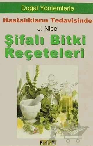Şifalı Bitki Reçeteleri – J. Nice – Platform Yayınları kitap kapağı