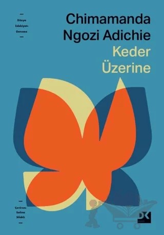 Keder Üzerine – Chimamanda Ngozi Adichie – Doğan Kitap kitap kapağı
