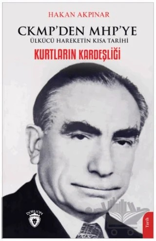 Kurtların Kardeşliği – Hakan Akpınar – Dorlion Yayınları kitap kapağı