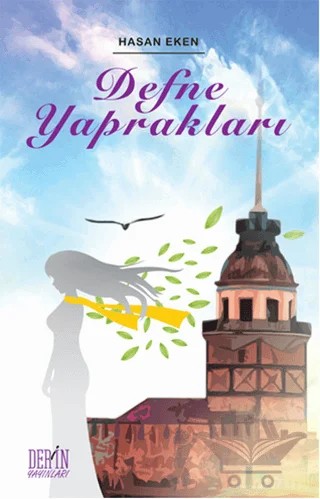 Defne Yaprakları – Hasan Eken – Derin Yayınları kitap kapağı