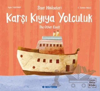 Karşı Kıyıya Yolculuk – Ayşe Taşyürek – Multibem Yayınları kitap kapağı
