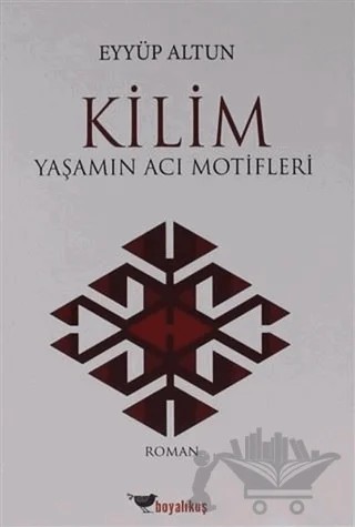 Kilim – Eyyüp Altun – Boyalıkuş Yayınları kitap kapağı