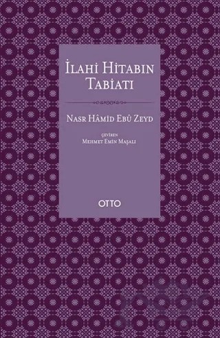 İlahi Hitabın Tabiatı – Nasr Hamid Ebu Zeyd – Otto Yayınları kitap kapağı