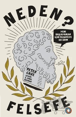 Neden Felsefe? – Peter Cave – Orenda kitap kapağı