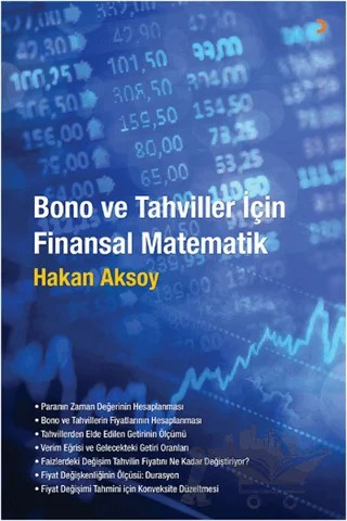 Bono ve Tahviller İçin Finansal Matematik – Hakan Aksoy – Cinius Yayınları kitap kapağı