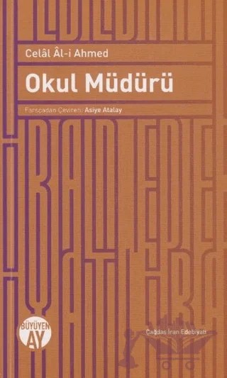 Okul Müdürü – Celal Al-i Ahmed – Büyüyen Ay Yayınları kitap kapağı