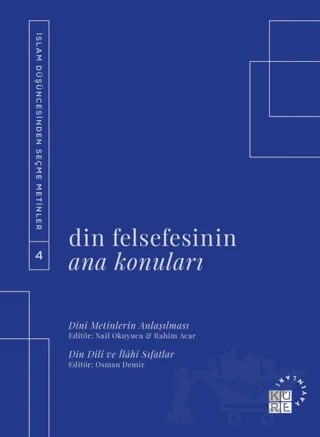 Din Felsefesinin Ana Konuları Cilt 4 – Kolektif – Küre Yayınları kitap kapağı