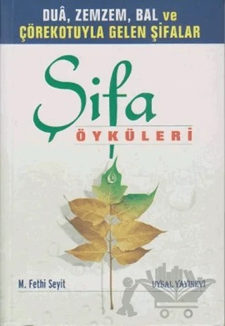 Şifa Öyküleri – M. Fethi Seyit – Uysal Yayınevi kitap kapağı