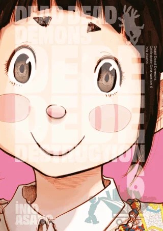 Dead Dead Demons Dededede Destruction 6. Cilt – İnio Asano – Gerekli Şeyler Yayıncılık kitap kapağı