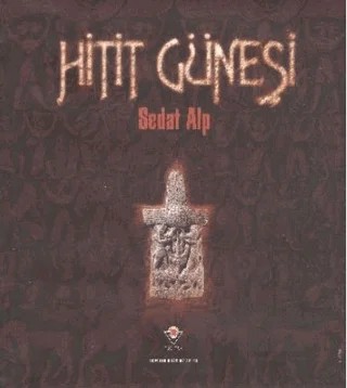 Hitit Güneşi – Sedat Alp – TÜBİTAK Yayınları kitap kapağı