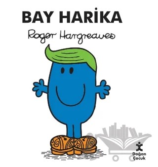Bay Harika – Roger Hargreaves – Doğan Çocuk kitap kapağı