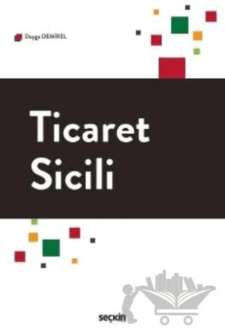 Ticaret Sicili – Duygu Demirel – Seçkin Yayıncılık kitap kapağı