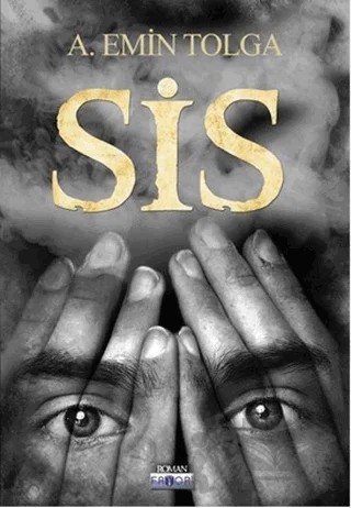 Sis – A. Emin Tolga – Favori Yayınları kitap kapağı
