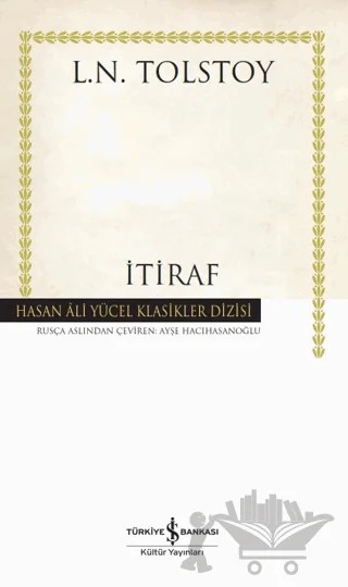 İtiraf – Lev Nikolayeviç Tolstoy – İş Bankası Kültür Yayınları kitap kapağı