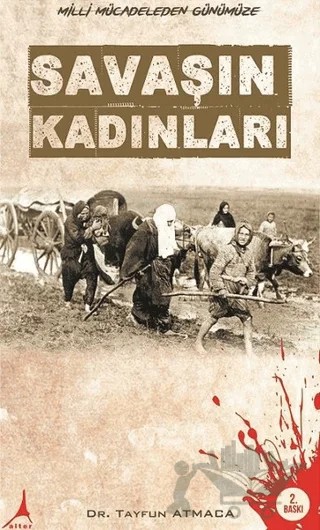 Savaşın Kadınları – Tayfun Atmaca – Alter Yayıncılık kitap kapağı