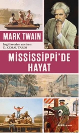 Mississippi’de Hayat – Mark Twaın – Alfa Yayınları kitap kapağı