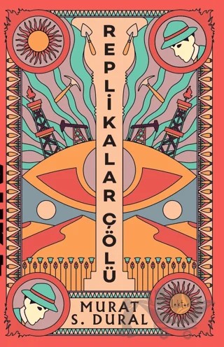 Replikalar Çölü – Murat S. Dural – Epona Kitap kitap kapağı