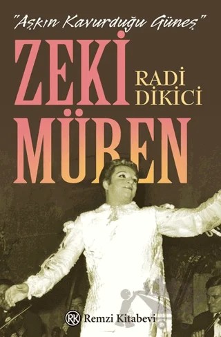 Zeki Müren – Radi Dikici – Remzi Kitabevi kitap kapağı