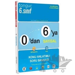 0'dan 6'ya Sayısal Konu Anlatımlı Soru Bankası – Kolektif – Tonguç Akademi kitap kapağı