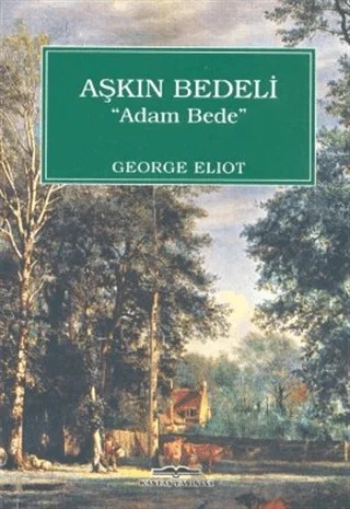Aşkın Bedeli Adam Bede – George Eliot – Kastaş Yayınları kitap kapağı