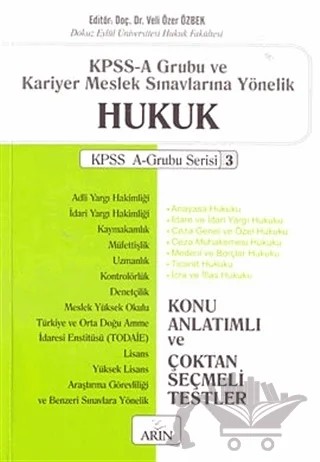 KPSS-A Grubu ve Kariyer Meslek Sınavlarına Yönelik Hukuk – Kolektif – Arın Yayınları kitap kapağı