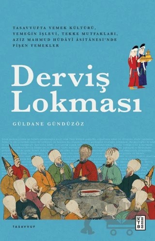 Derviş Lokması – Güldane Gündüzöz – Ketebe Yayınları kitap kapağı