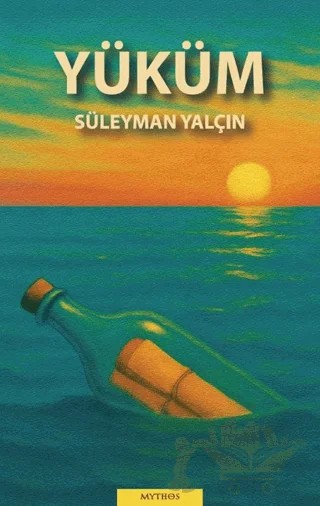 Yüküm – Süleyman Yalçın – Mythos Kitap kitap kapağı