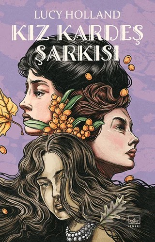 Kız Kardeş Şarkısı – Lucy Holland – İthaki Yayınları kitap kapağı