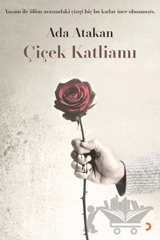Çiçek Katliamı – Ada Atakan – Cinius Yayınları kitap kapağı