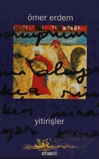Yitirişler – Ömer Erdem – Kitabevi Yayınları kitap kapağı