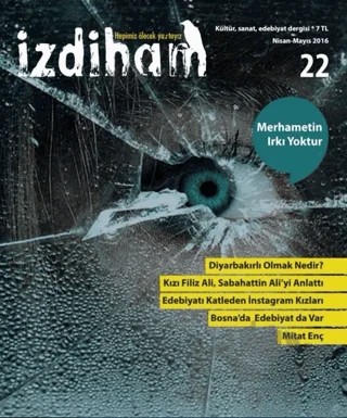 İzdiham Dergisi Sayı: 22 Nisan Mayıs 2016 – İzdiham Dergisi kitap kapağı