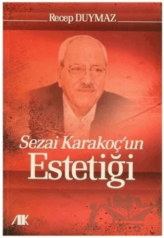 Sezai Karakoç'un Estetiği – Recep Duymaz – Akademik Kitaplar kitap kapağı