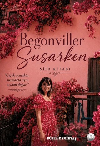 Begonviller Susarken – Büşra Demirtaş – Odessa Yayınevi kitap kapağı