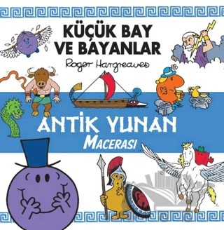 Küçük Bay Ve Bayanlar Antik Yunan Macerası – Roger Hargreaves – Doğan Çocuk kitap kapağı