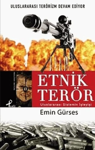 Uluslararası Sistemin Kıskacında Etnik Terör – Emin Gürses – Profil Kitap kitap kapağı