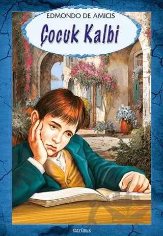 Çocuk Kalbi – Edmondo De Amıcıs – Özyürek Yayınları kitap kapağı