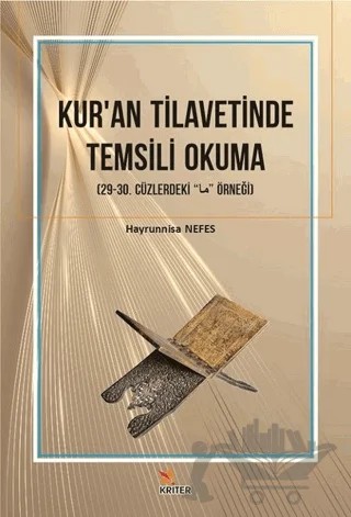 Kur'an Tilavetinde Temsili Okuma – Hayrunnisa Nefes – Kriter Yayınları kitap kapağı