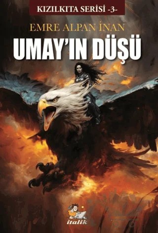 Umay’ın Düşü – Emre Alpan İnan – İtalik Yayınevi kitap kapağı