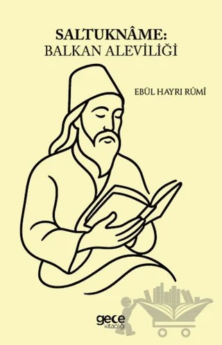 Saltukname Balkan Aleviliği – Ebu'l Hayr-ı Rumi – Gece Kitaplığı kitap kapağı