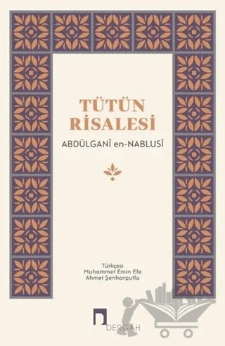 Tütün Risalesi – Abdülgani en-Nablusi – Dergah Yayınları kitap kapağı