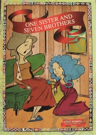 First Engilish Story Book - One Sister And Seven Brothers – Kolektif – Gönül Yayıncılık kitap kapağı