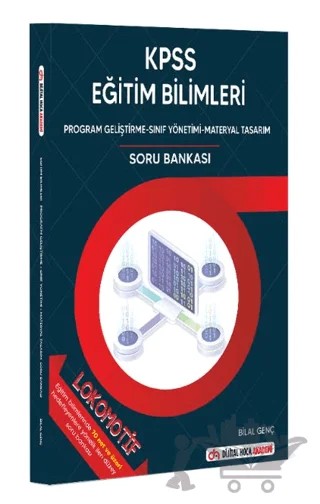 KPSS Lokomotif Eğitim Bilimleri Program Geliştirme-Sınıf Yönetimi-Materyal Tasarım Soru Bankası – Bilal Genç – Dijital Hoca kitap kapağı