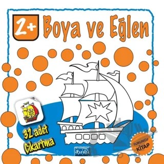 Boya ve Eğlen - Turuncu Kitap - 32 Adet Çıkartma – Kolektif – Parıltı Yayınları kitap kapağı