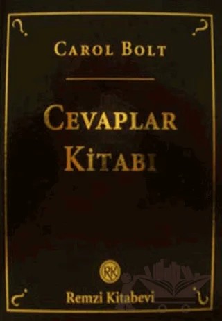 Cevaplar Kitabı – Carol Bolt – Remzi Kitabevi kitap kapağı